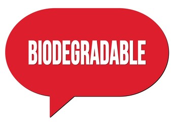 BIODEGRADABLE text written in a red speech bubble