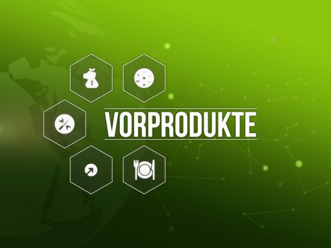 Vorprodukte