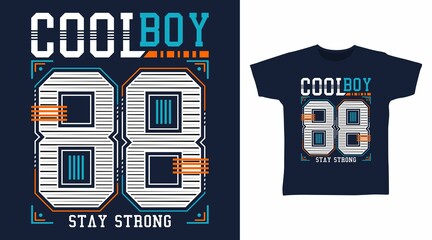 Cool boy 88 typography vector illustration t-shirt design. © Clushy