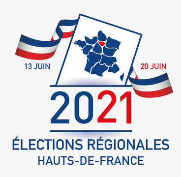 élections régionales en france les 13 juin et 20 juin 2021 hauts-de-france