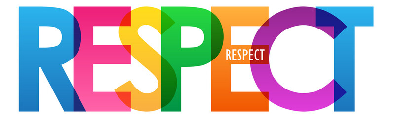 RESPECT colorful vector typography banner isolated on white background - obrazy, fototapety, plakaty