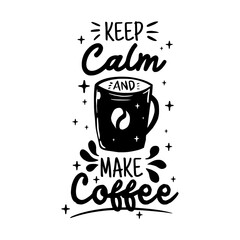 Coffee Lettering typography poster motivational quotes illustration