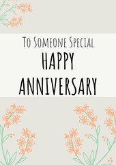 To someone special happy anniversary text with flowers on cream background