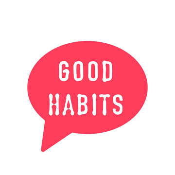 Good Habits. Vector Icon