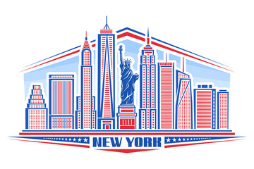 Vector illustration of New York City, blue and red poster with symbol of NYC - Statue of Liberty and outline modern city scape, art design urban concept with decorative font for word new york on white