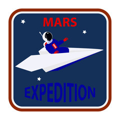 Exploration Mars - emblem. Cartoon astronaut flies in a paper airplane - vector. Space exploration.