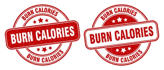 Foto op Plexiglas burn calories stamp. burn calories label. round grunge sign © Aquir