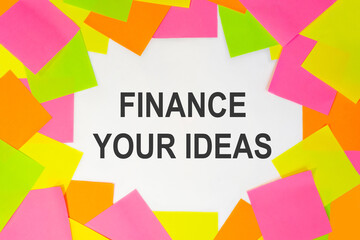 Text financial your ideas on a white background. Multicolored stickers around