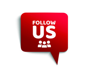 Follow us red 3d realistic paper speech bubble isolated on white
