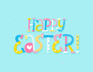 Happy Easter letters. Cartoon child style design 