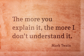 more you explain Twain