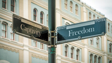 Street Sign to Freedom versus Captivity