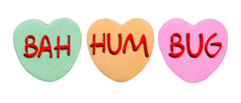 Valentine candy hearts with BAH HUMBUG message.