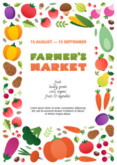 
Farmer's market poster template. Colorful frame made of vegetables and fruits drawn in a flat style. Blank space for your text included. Vector 10 EPS.