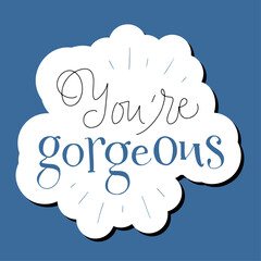 Vector lettering illustration with blue background 