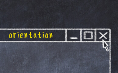 Chalk drawig of browser window with inscription orientation