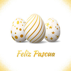 Happy easter greeting card in Spanish with a realistic 3D eggs with modern gold pattern
