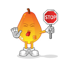 papaya holding stop sign cartoon. cartoon mascot vector