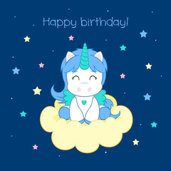 Obraz na płótnie Canvas Lovely little unicorn on the cloud - Happy birthday my little unicorn - Blue background - Suitable for decorations, nursery print, party invitations or greeting cards