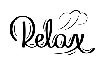 Relax - script lettering for poster, banner, card, t-shirt. Vector illustration