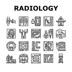 Radiology Equipment Collection Icons Set Vector. Mri And Ultrasound, Ct Scan And Fluoroscope Radiology Hospital Medical Device Black Contour Illustrations