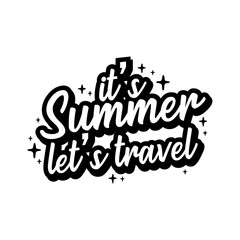 It's summer let's travel typography design vector template