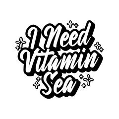 I need vitamin sea typography design vector template