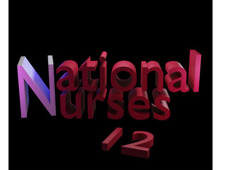  3D illustrations and 3D Rendering themed International Nurses Day which is celebrated around the world on May 12 every year, to mark the contribution that nurses make to society.