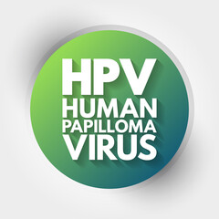 HPV - Human Papilloma Virus acronym, medical concept background