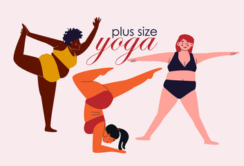 Plus size multicultural women doing yoga. Body positive concept. Happy yoga plus size girl. Women doing sports. Stock vector flat illustration, eps 10.
