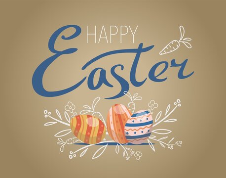Painted eggs and Happy Easter lettering with hand-painted carrot, flower and flowering branch symbols on a light brown background. International spring holiday postcard. Vector illustration.