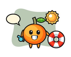 Cartoon mascot of mandarin orange as a beach guard