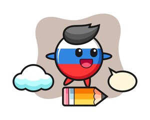 Russia flag badge mascot illustration riding on a giant pencil