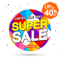Super Sale, banner design template, discount tag, up to 40% off, app icon, vector illustration