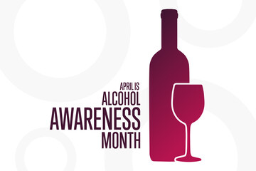 April is National Alcohol Awareness Month. Holiday concept. Template for background, banner, card, poster with text inscription. Vector EPS10 illustration.