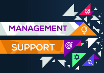Creative (management support) Banner Word with Icon ,Vector illustration.