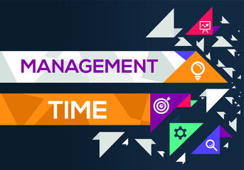 Creative (management time) Banner Word with Icon ,Vector illustration.