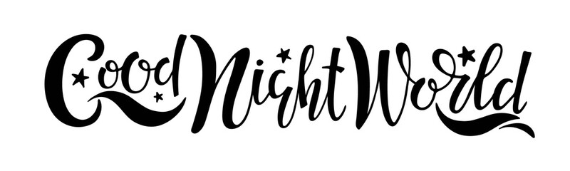 Good night World text with stars. Handwritten calligraphy vector illustration. Good wishes. Cute phrase. Inspiring vector typography. Card, flayer, banner, print, fabric, card. Bedroom wall decor.