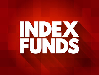 Index Funds text quote, concept background