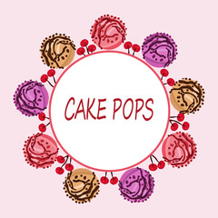 Round frame of sweets of bright festive cake pops and cherries. In the center there is space for text.