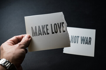 Make love not war, otivational message, concept, pointing, energizing motivation