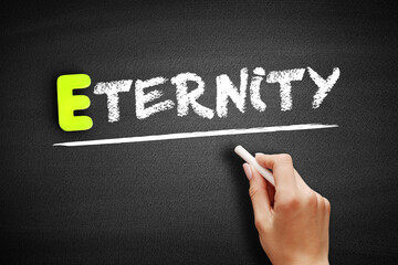 Eternity text on blackboard, concept background