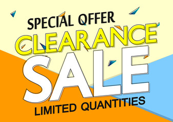 Clearance Sale, poster design template, special offer, discount banner, vector illustration