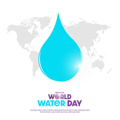 Creative World Water Day poster with world map background, Vector
