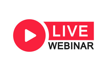 Live Webinar Button. Live stream logo. Video conference icon. Live broadcast button. Online meeting icon. Social media webinar. Vector illustration.