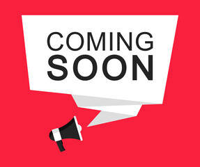Coming soon. Red banner coming soon with megaphone. Vector illustration.