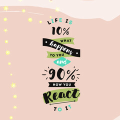 Life is 10% happens to you and 90% how you react. Social Media Minimalist Quote Template Puzzle Vintage Elegant, for schedulling social media post feed.