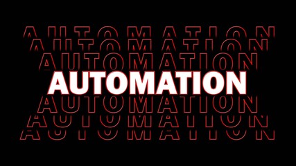 AUTOMATION - red lettering with repeating effect on black background - 3D Illustration