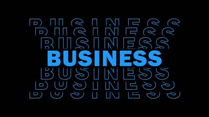 BUSINESS - blue lettering with repeating effect on black background - 3D Illustration