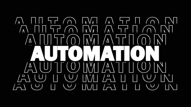 AUTOMATION - white lettering with repeating effect on black background - 3D Illustration